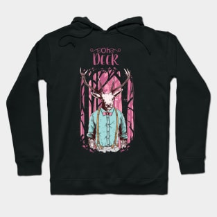 ohh deer Hoodie